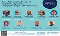 WHO to Host First International Webinar on Hospital Management Professionalization
